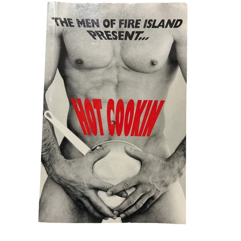 Hot Cookin A Cookbook Men of Fire Island 1994 Bradley Fuller Mystic Cowboy Press